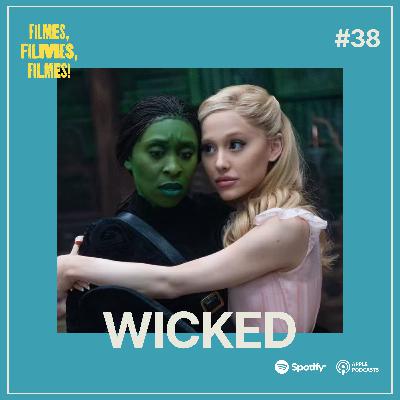 #38 - Wicked