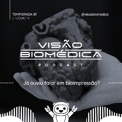 Já ouviu falar em bioimpressão?