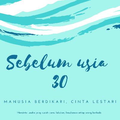 KASARI - Sebelum Usia Tiga Puluh