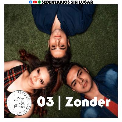 Cap 3 - Entrevista con Zonder