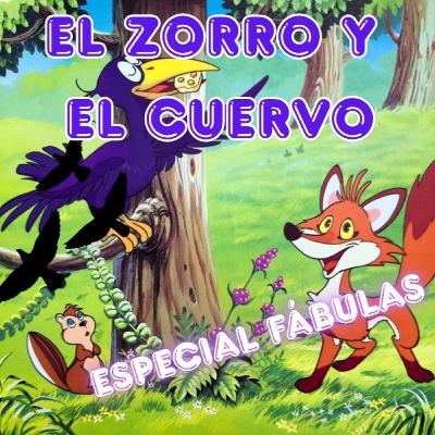 "El zorro y el cuervo" - CUENTOS Y DIBUJOS INFANTILES PARA NIÑOS EN ESPAÑOL - CUENTACUENTOS Óscar Aguilera