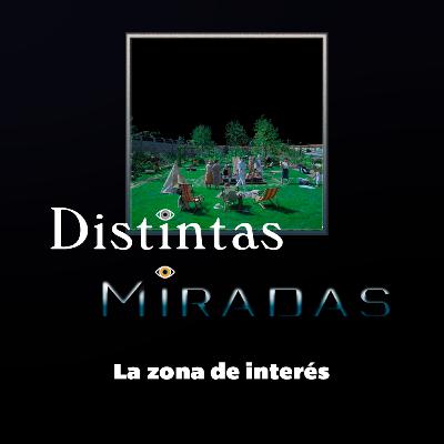 La zona de interés La zona de interés
