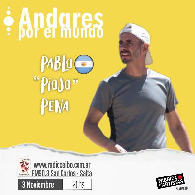Pablo ¨Piojo¨ Pena desde Cipolletti, Argentina.