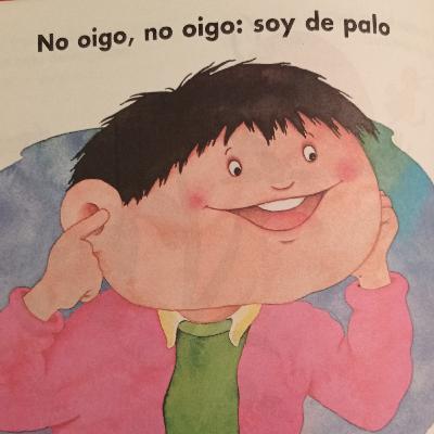No oigo, no oigo: Soy de palo.