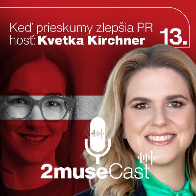 KEĎ PRIESKUMY ZLEPŠIA PR