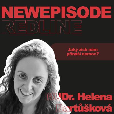 112: Helena Bartůšková: Tělo s námi hovoří prostřednictvím nemoci, je to výkladní skříň duše
