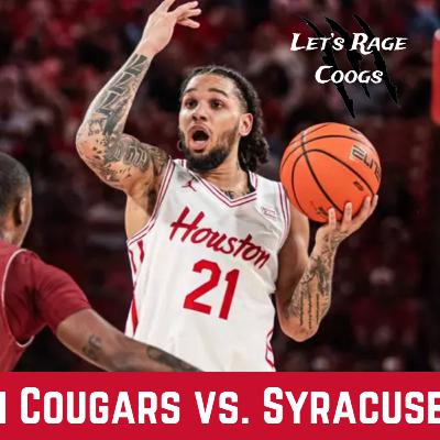 #3 Houston Cougars basketball vs. Syracuse postgame reaction & analysis | Let's Rage Coogs