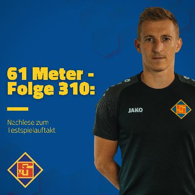 Folge 310: Nachlese zum Testspielauftakt Folge 310: Nachlese zum Testspielauftakt