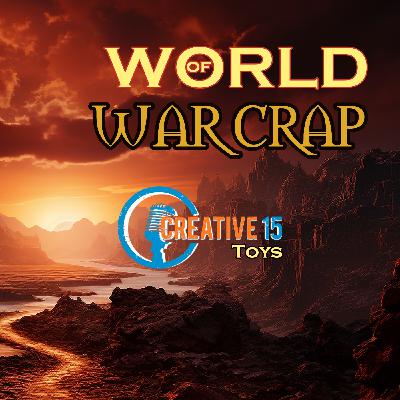 WORLD OF WAR CRAP 2021 (PARODIA) DE LOS CREAIVE 15 TOYS