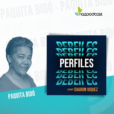 Conociendo a Paquita Bidó