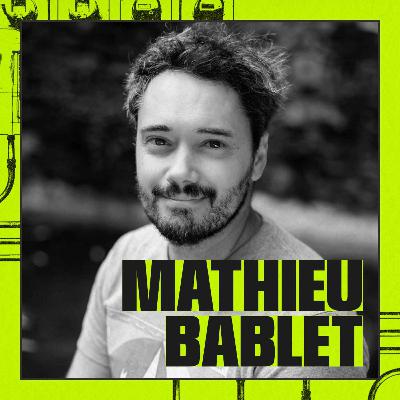 💬 MATHIEU BABLET : "On peut s’enchanter du monde dans lequel on vit, en étant terrifié de la direction dans laquelle il va."
