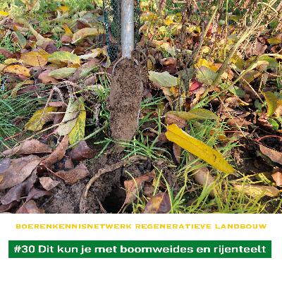 #30 Dit kun je met boomweides en rijenteelt