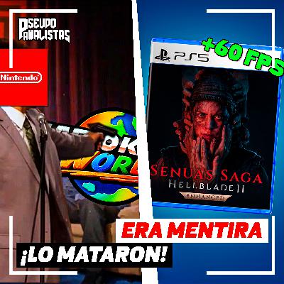 ONLINE DE MARIO KART WORLD 💀 HELLBLADE 2: 60 FPS DECISIÓN ARTÍSTICA EN PS5 | #Pseudoanalistas S10E07