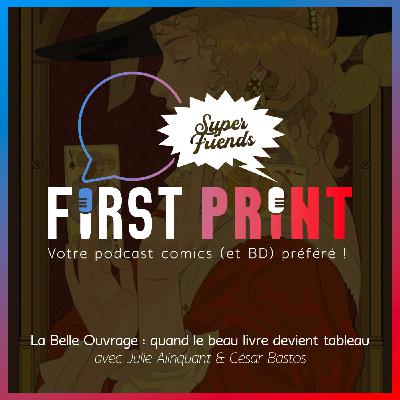 La Belle Ouvrage : quand le beau livre devient tableau, avec Julie Alinquant & César Bastos