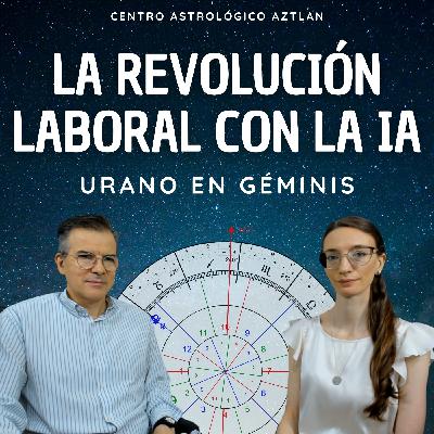 La Revolución Laboral con la IA - Lo que se Viene - Urano en Géminis