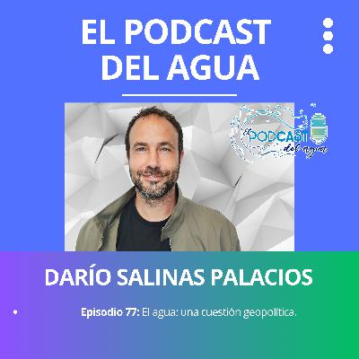 #77 ENTREVISTA DARIO SALINAS PALACIOS