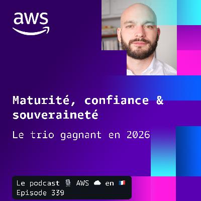 Maturité, confiance et souveraineté : le trio gagnant en 2026