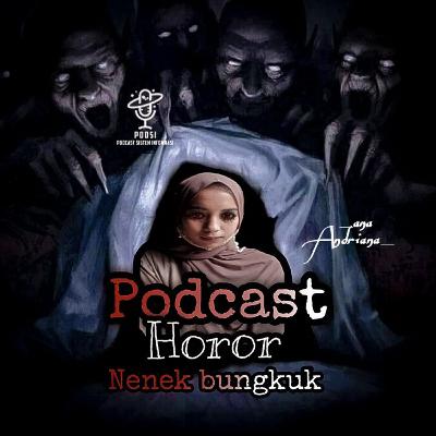 GHOSTStory' of PODSI 
(Pengalaman pribadi ) datang tak dijemput pulang ga di antar