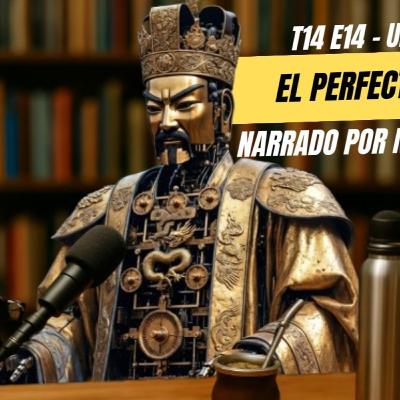 T14 E14 - Audio cuento - El perfecto emperador de la gran pirámide blanca