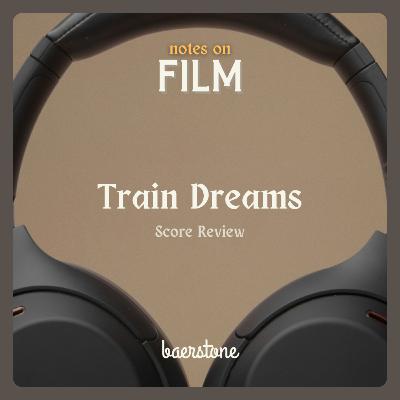 Train Dreams (Soundtrack Review)