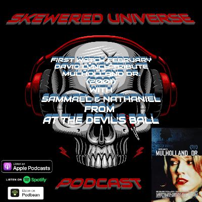 Episode 98 - First Watch February Mulholland Dr. (2001) with Sammael and Nathaniel from At The Devil's Ball
