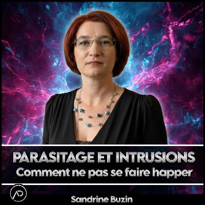 Ils piratent nos fréquences vibratoires｜Sandrine Buzin