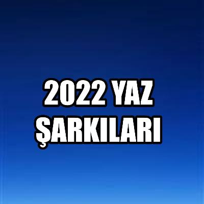 2022 Yaz Şarkılarına Damga Vuranlar: Semicenk, Cakal, Burak Bulut & Kurtuluş Kuş... 2022 Yaz Şarkılarına Damga Vuranlar: Semicenk, Cakal, Burak Bulut & Kurtuluş Kuş...