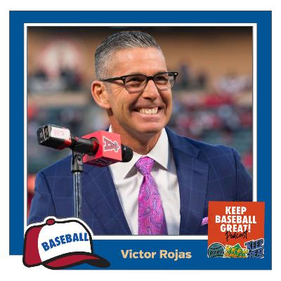 Keep Baseball Great with Victor Rojas