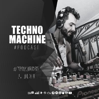 DJ Diou - Techno Machine Podcast - with guest - Episode47