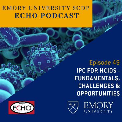 IPC for HCIDs- Fundamentals, Challenges, & Opportunities