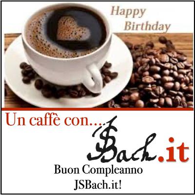 Un caffè con JSBach.it - Puntata 16 - Buon Compleanno