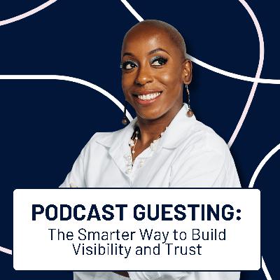 EP141: Podcast Guesting: The Smarter Way to Build Visibility and Trust with Carrolee Moore EP141: Podcast Guesting: The Smarter Way to Build Visibility and Trust with Carrolee Moore