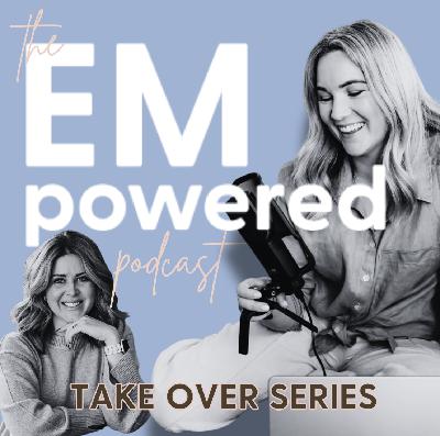 EMpowered Podcast Take Over Series: Supporting Highly Sensitive Children in the Classroom with Jacquie Ward