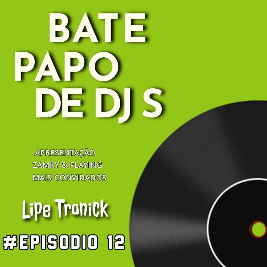 #PODCAST PAPO DE DJS
