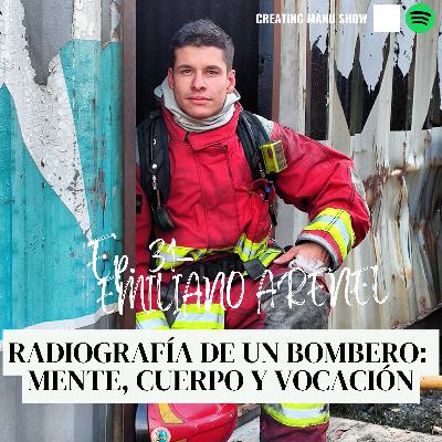 #31 - EMILIANO ARENEL - Radiografía De Un Bombero: Mente, Cuerpo y Vocación #31 - EMILIANO ARENEL - Radiografía De Un Bombero: Mente, Cuerpo y Vocación