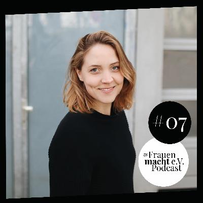 #07 "Als ich planlos war, habe ich meinem Bauchgefühl vertraut." Hannah Kromminga von Silfir