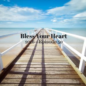 Bless Your Heart - Episode 50 - Christian Cowards