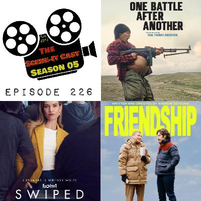 #226 | One Battle After Another, Swiped & Friendship Movie Reviews