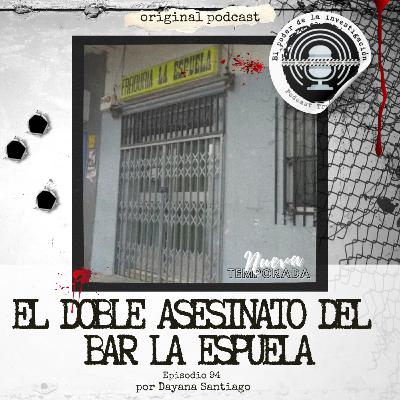 94. EL DOBLE ASESINATO DEL BAR LA ESPUELA