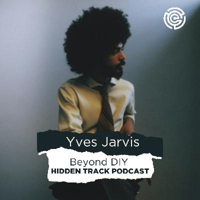 Yves Jarvis | Beyond DIY