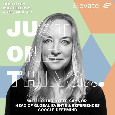 Charlotte Saynor – Head of Global Events & Experiences at Google DeepMind Charlotte Saynor – Head of Global Events & Experiences at Google DeepMind