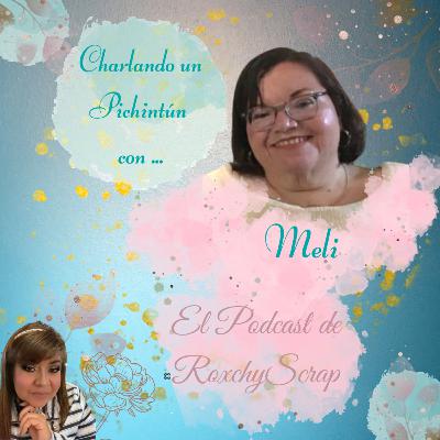 Charlando un Pichintún con Meli