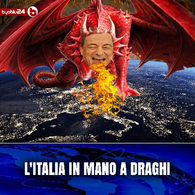 L’Italia in mano a Draghi