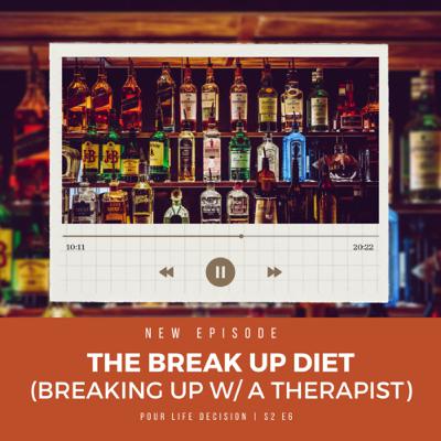 The Break Up Diet (Breaking Up with Your Therapist)