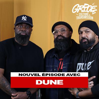 DUNE se confie : 30 ans dans le rap, industrie, influences et héritage | Grice TV DUNE se confie : 30 ans dans le rap, industrie, influences et héritage | Grice TV