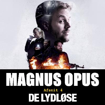 Afsnit 4: De Lydløse Afsnit 4: De Lydløse