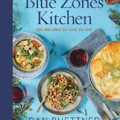 Download Now [EPUB/PDF] The Blue Zones Kitchen: 100 Recipes to Live to 100 Full Access