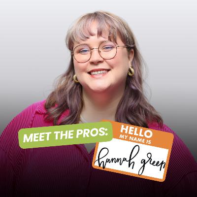 Ep. 211: Meet the Pros: Advocacy, Urgent Care, and Elle Woods Energy with Hannah Green