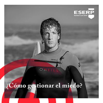E02 - ¿Cómo gestionar el miedo?