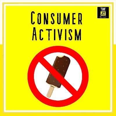 Consumer Activism - the JCI Podcast #14
